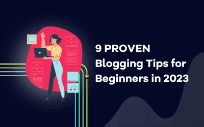 9 PROVEN Blogging Tips For Beginners In 2023 — AccuRanker