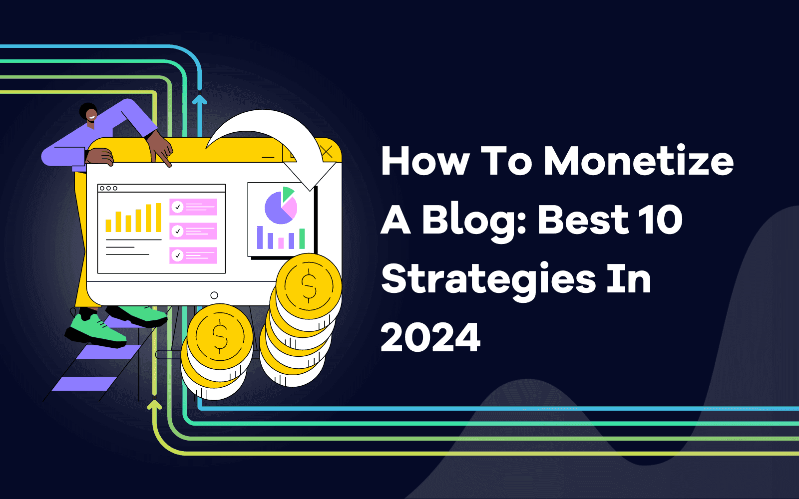 블로그에서 수익을 창출하는 방법: 2024년 10대 �전략